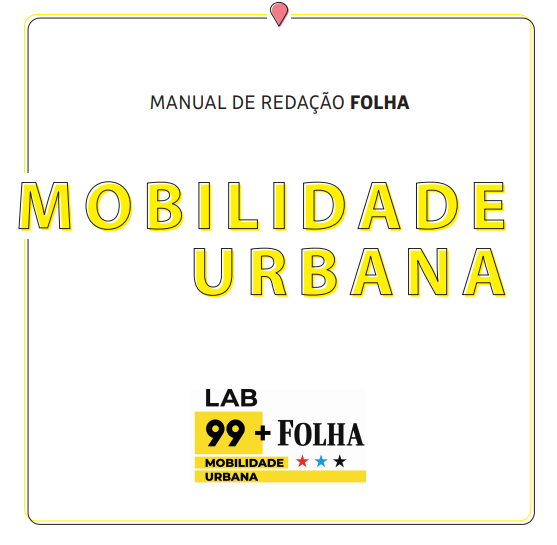 99 lança Manual de Jornalismo de Mobilidade Urbana